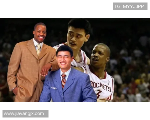 马布里向姚明表达敬意重温昔日友谊展现篮球精神与团结力量