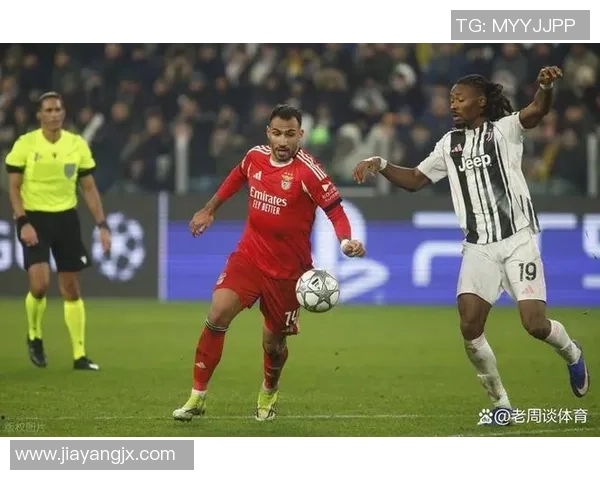 西甲精彩对决尤文图斯大胜本菲卡补时进球点燃全场激情